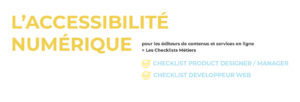 Accessibilité Numérique – Checklists métiers