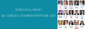 Renouvellement du Conseil d’administration