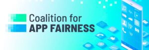 Politiques commerciales d’Apple, la Coalition for App Fairness se renforce et accélère ses initiatives en Europe.