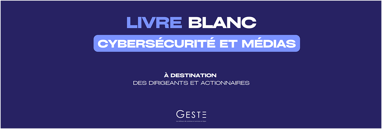 Cybersécurité et Médias